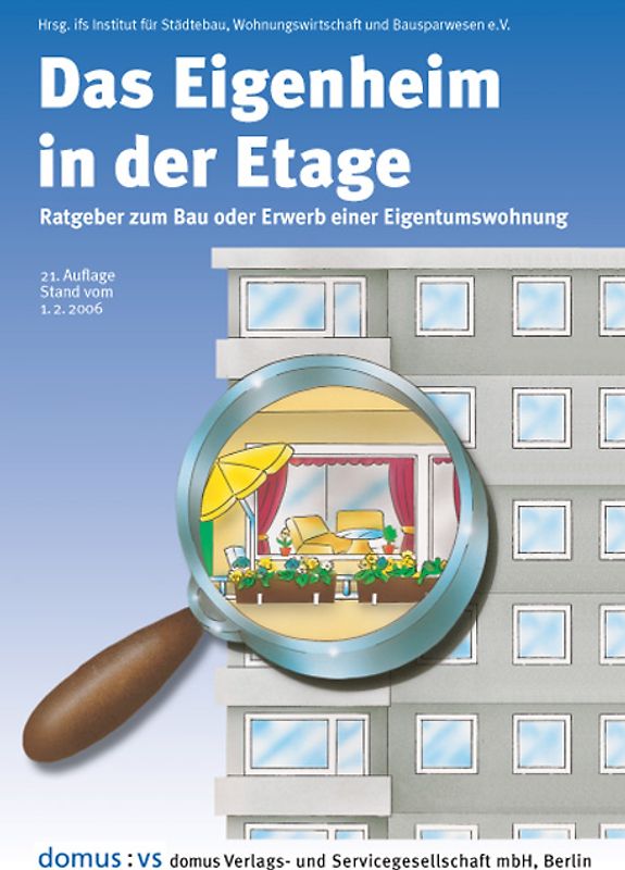 Das Eigenheim in der Etage