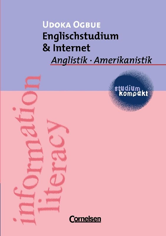 studium kompakt. Anglistik/Amerikanistik / Englischstudium & Internet