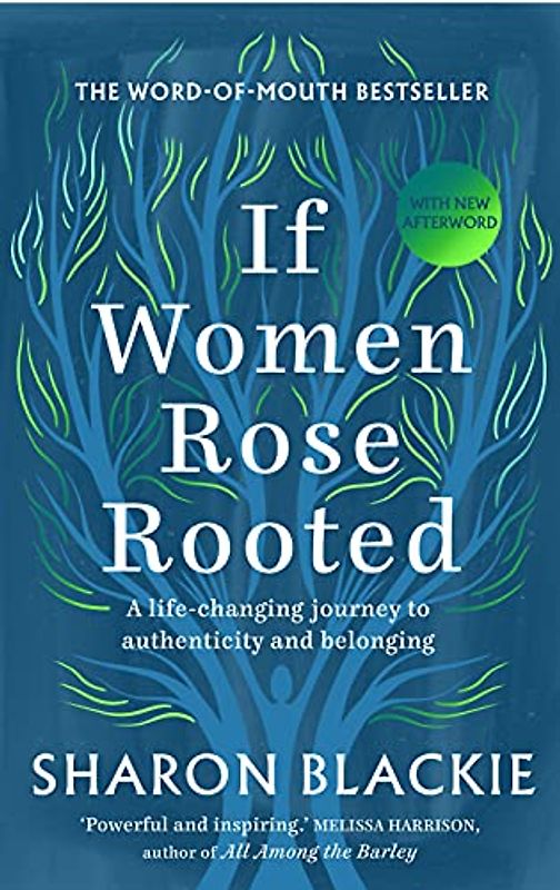 If Women Rose Rooted