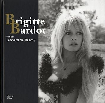 Brigitte Bardot vu par Léonard de Raemy