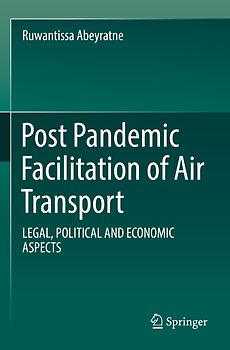 Post Pandemic Facilitation of Air Transport