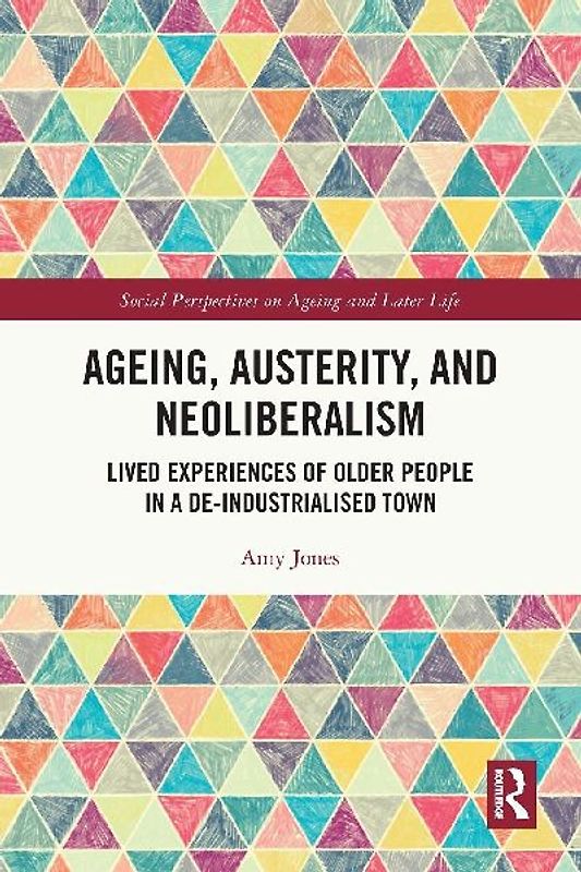 Ageing, Austerity, and Neoliberalism