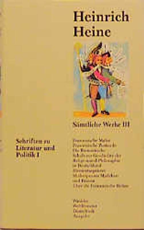 Heinrich Heine. Schriften zu Literatur und Politik I