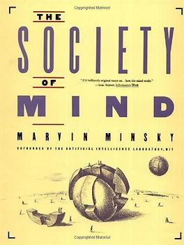 Society Of Mind (A Touchstone book) - Marvin Minsky