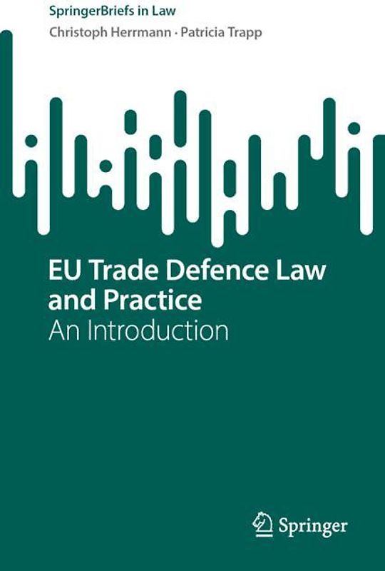 EU Trade Defence Law and Practice