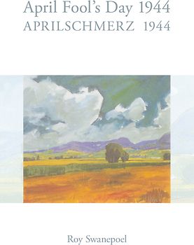 Aprilschmerz 1944 / April Fool's Day 1944