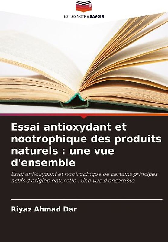 Essai antioxydant et nootrophique des produits naturels : une vue d'ensemble