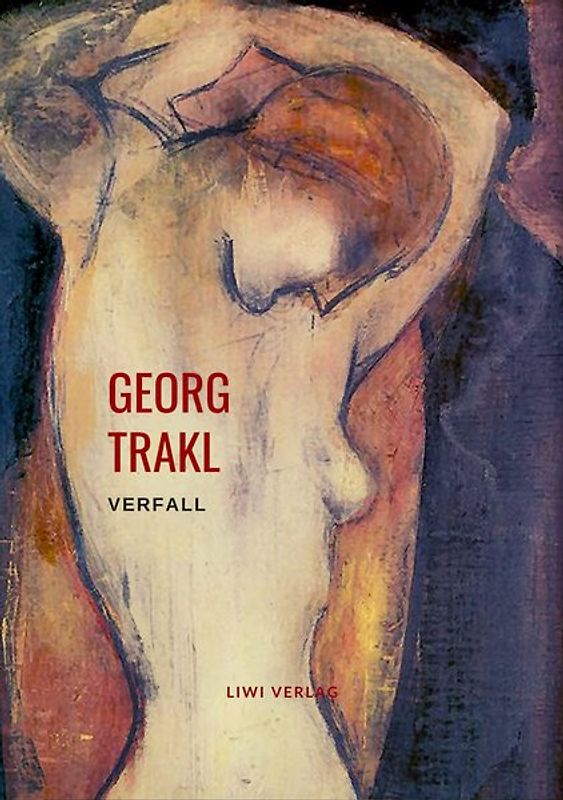 Verfall (Ausgewählte Gedichte)