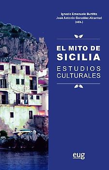 El mito de Sicilia : estudios culturales