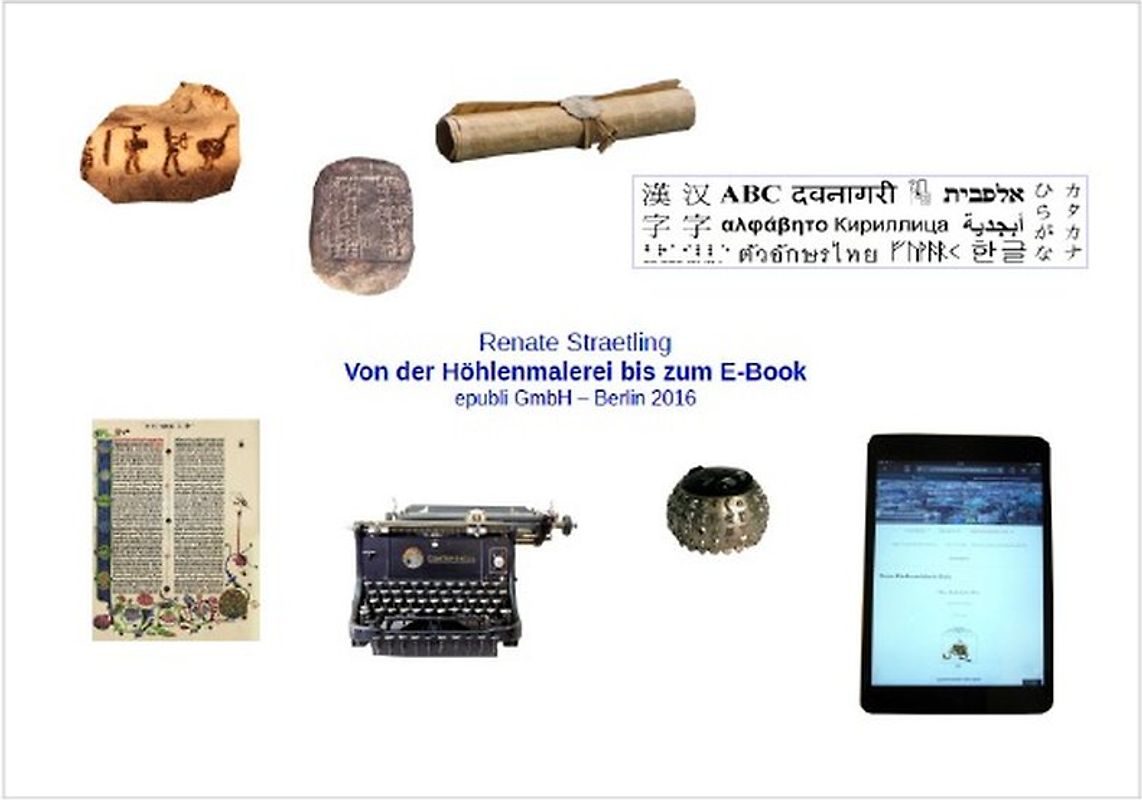 Von der Höhlenmalerei bis zum E-Book