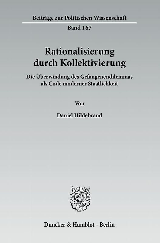 Rationalisierung durch Kollektivierung.