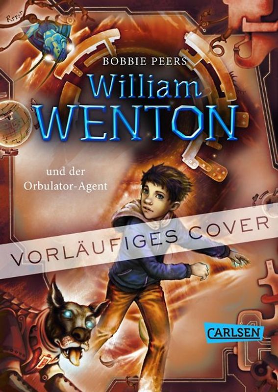 William Wenton 3: William Wenton und der Orbulator-Agent