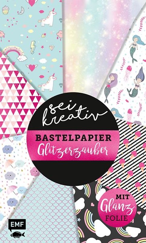 Sei kreativ! – Bastelpapier Glitzerzauber – Bastelideen und 30 Bogen Motivpapier in 2 Stärken (120 g/qm, 250 g/qm)