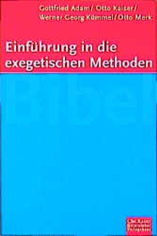 Einführung in die exegetischen Methoden