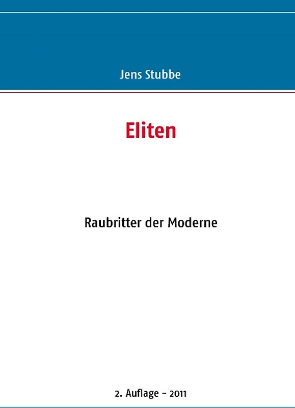 Eliten. Raubritter der Moderne
