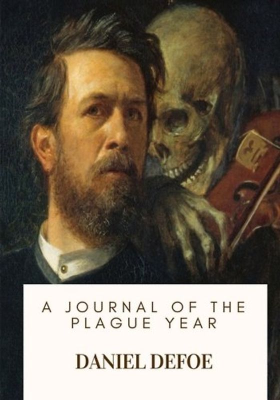 A Journal of the Plague Year
