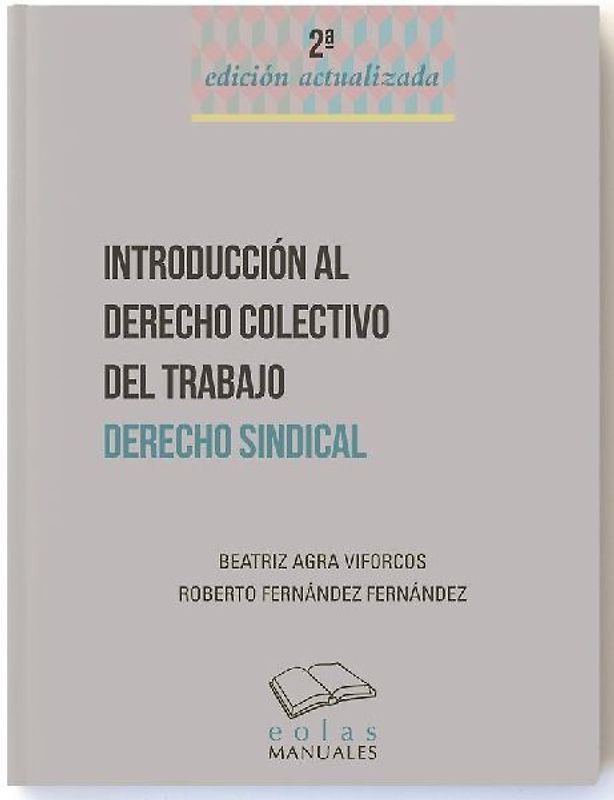Introducción al derecho colectivo del trabajo : derecho sindical