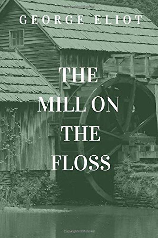The Mill on the Floss