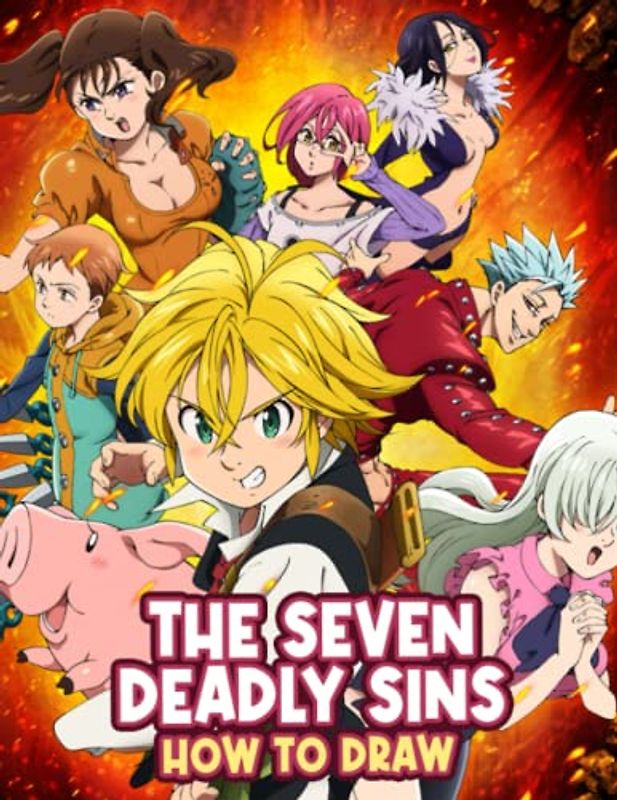 Learn To Draw The Seven Sins: New Version 2023 Learn To Draw Characters Step by Step With 20+ Tutorials for Kids, Boys, Girls, Ages 4-8 Girls, Boys, Teens and Adults