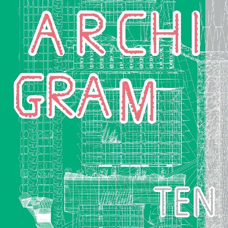 Archigram Ten