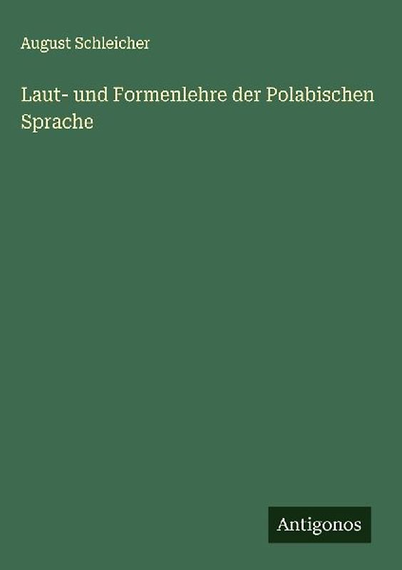 Laut- und Formenlehre der Polabischen Sprache