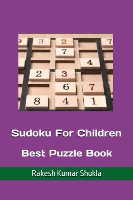 Sudoku For Children: Best Puzzle Book