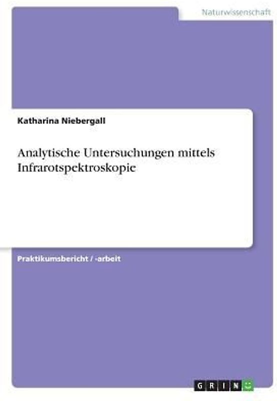 Analytische Untersuchungen mittels Infrarotspektroskopie