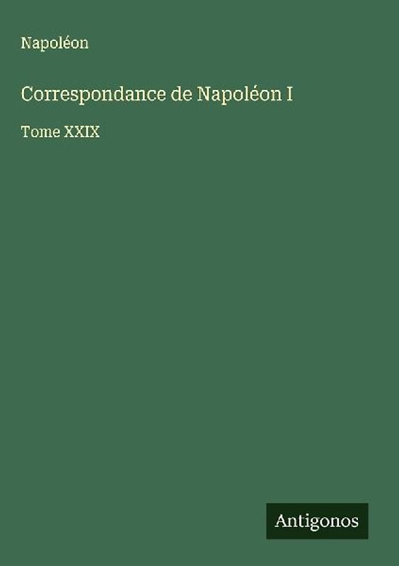 Correspondance de Napoléon I
