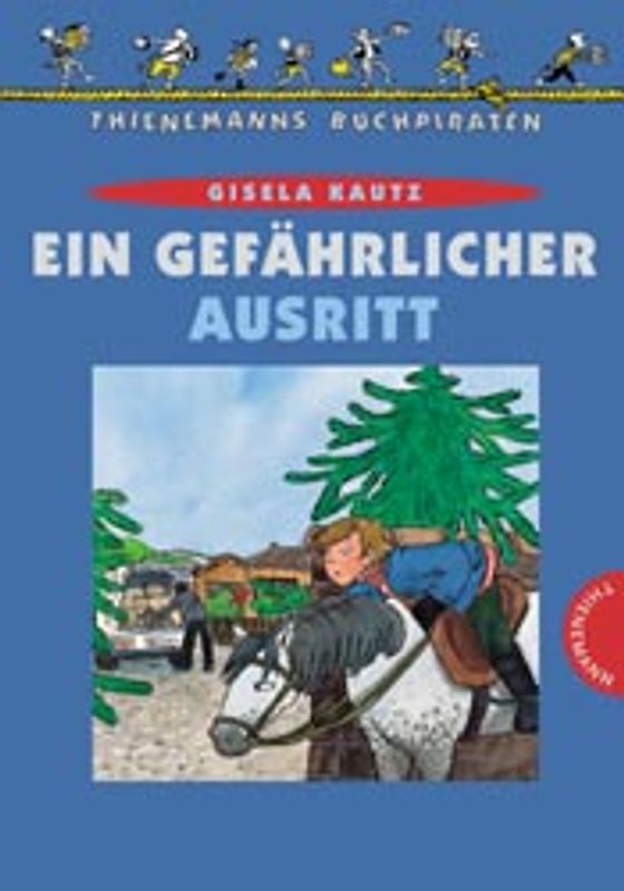 Ein gefährlicher Ausritt