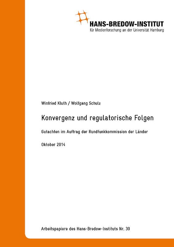 Konvergenz und regulatorische Folgen. Gutachten im Auftrag der Rundfunkkommission der Länder.
