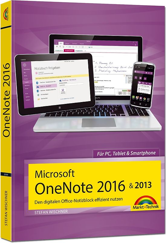 Microsoft OneNote 2016 & 2013 Den digitalen Office-Notizblock effizient nutzen