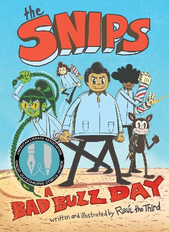 The Snips: A Bad Buzz Day (a Graphic Novel)