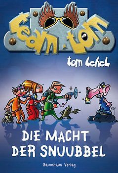 Team TOM - Die Macht der Snuubbel