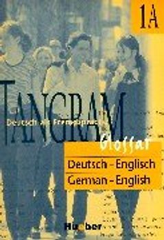 Tangram - Vierbändige Ausgabe. Deutsch als Fremdsprache / Tangram 1A
