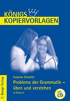 Probleme der Grammatik - üben und verstehen. Ab Klasse 5, mit CD