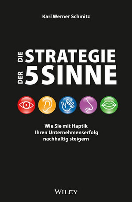 Die Strategie der 5 Sinne