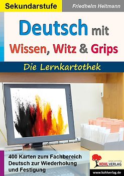 Deutsch mit Wissen, Witz und Grips