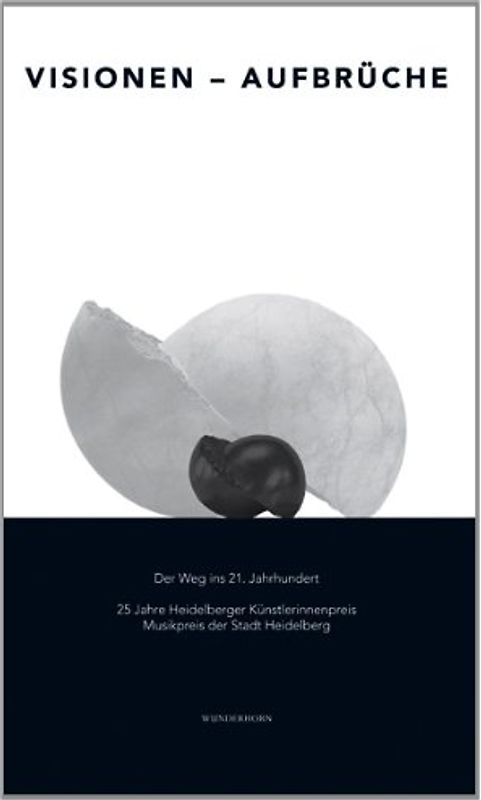 Visionen, Aufbrüche