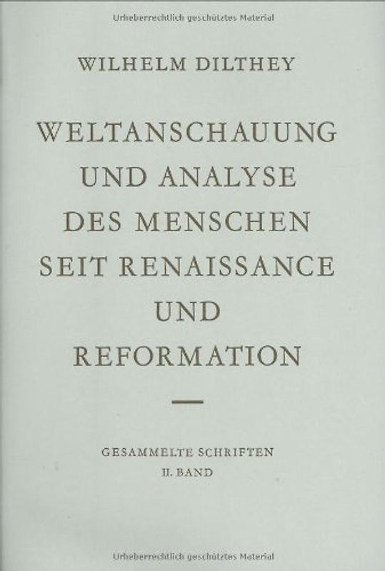 Weltanschauung und Analyse des Menschen seit Renaissance und Reformation