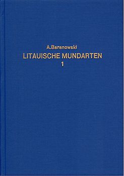 Litauische Mundarten / Litauische Mundarten - Band 1