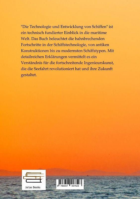 Die Technologie und Entwicklung von Schiffen