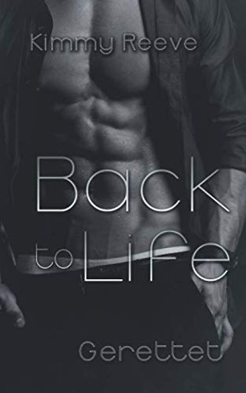 Back to Life: Gerettet