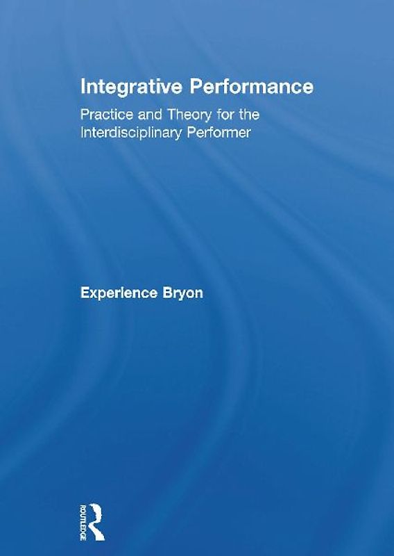 Integrative Performance