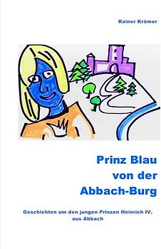 Prinz Blau von der Abbach-Burg