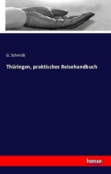 Thüringen, praktisches Reisehandbuch