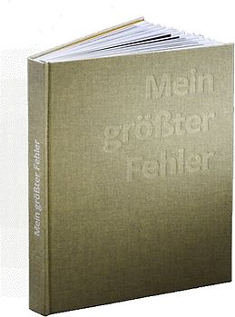 Mein größter Fehler