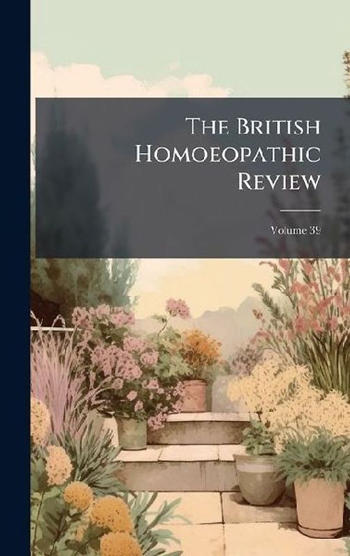 The British Homoeopathic Review