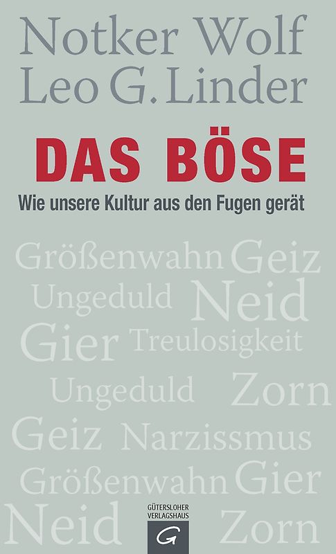 Das Böse. Wie unsere Kultur aus den Fugen gerät