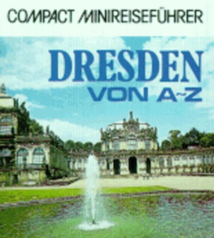Dresden von A - Z