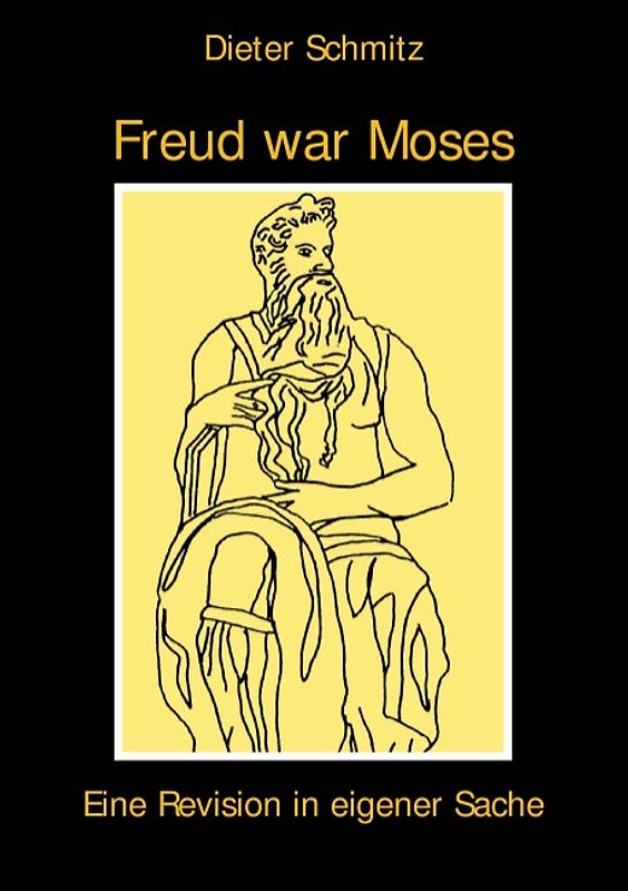 Freud war Moses